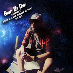 Army Of One [Chapter 9] (Rayko Electrik Groover Mixtape) Oct 2025
