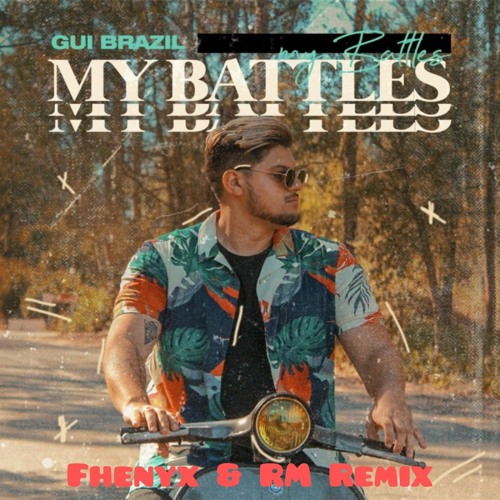 Gui Brazil - My Battles (Fhenyx & RM Remix) [Pisadinha Gospel]