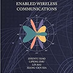 Read Book Array Beamforming Enabled Wireless Communications By  Zhenyu Xiao (Author)