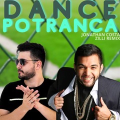 Dance Potranca - Jonathan Costa, Zilli Remix [FREE DOWNLOAD]