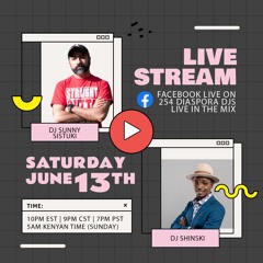 254 Diaspora FB Live Dj Sunny | Dj Shinski