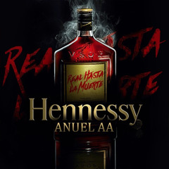 Anuel AA - Hennessy