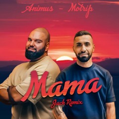 MoTrip feat. Animus - Mama (Teil1) Remix 2024