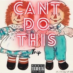 TRIP X Cant DO This