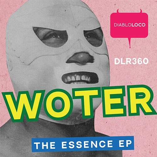 DLR360 WoTeR-The Essence EP