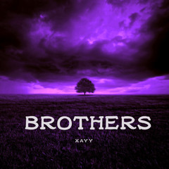 Brothers (Prod. By Mel Beats)