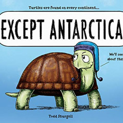 [Read] PDF 📄 Except Antarctica: A Hilarious Animal Picture Book for Kids by  Todd St