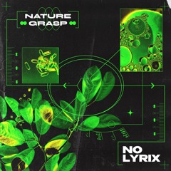 Nolyrix - Nature Grasp [FREE DL]