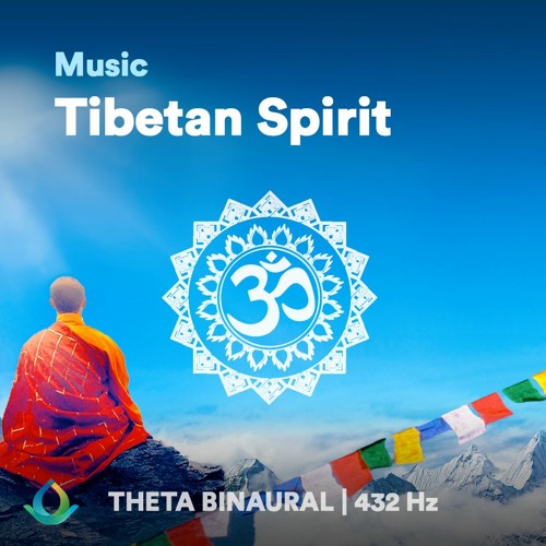 Om Meditation Music ॐ "Tibetan Spirit"(AUM For Positive Energy) ☯ Binaural Beats | 432 Hz