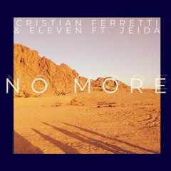 Cristian Ferretti, Eleven, Jeaida - NO MORE // Violin by Gracy