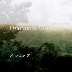 A V I O 7 - Emotional Distance