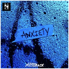 Noizetrack - Anxiety (Radio Edit)
