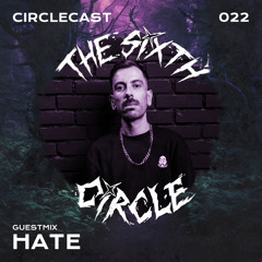 Circlecast Guestmix 022 by HATE