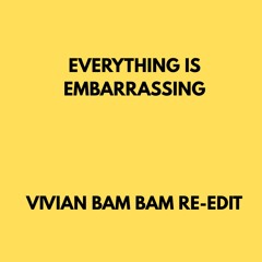 Sky Ferreira - Everything is  Embarrassing ( Vivian Bam Bam  Re-edit )