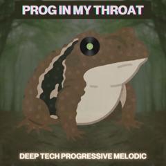 Prog In My Throat