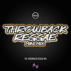 Throwback Reggae (Mini Mix)