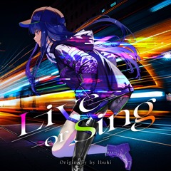 Ibuki - Live Or Sing (Demo)