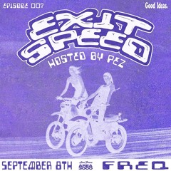 EXIT SPEED - FREQ - 5 September 2024