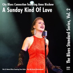 A Sunday Kind Of Love (feat. Anne Bischow)