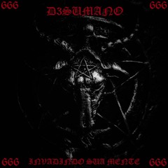 Invadindo Sua Mente (Prod. D3sumano)