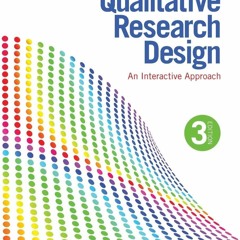 Download Qualitative Research Design: An Interactive Approach (Applied Social