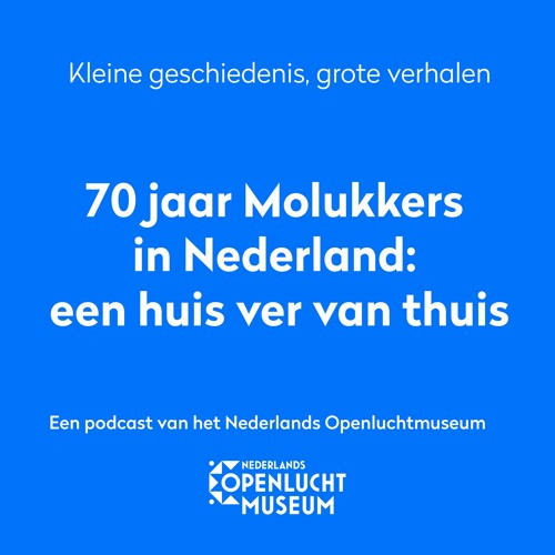 70 jaar Molukkers in Nederland: een huis ver van thuis
