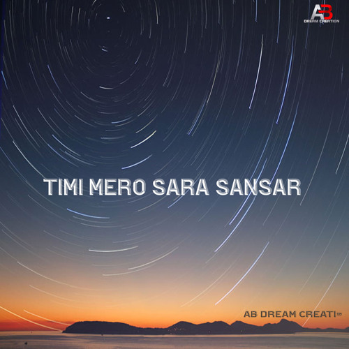 Timi Mero Sara Sansar (feat. Melina Rai)