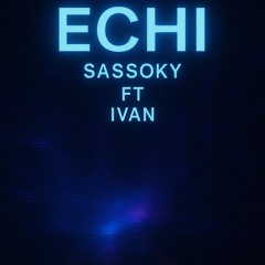 "Echi"