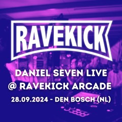Daniel Seven LIVE @ Ravekick Arcade - 28.09.2024 Pixel Arcade - Den Bosch (NL)