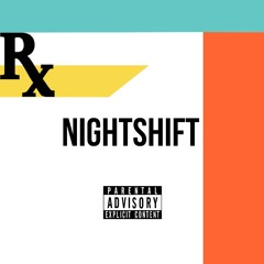 NIGHTSHIFT
