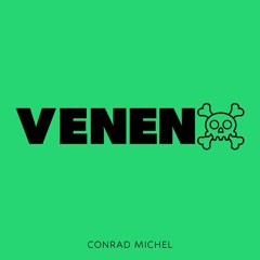 VENENO - Conrad Michel