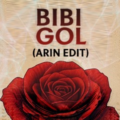 BiBi Gol - Arin Edit
