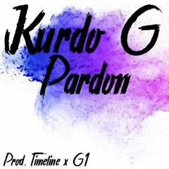 Kurdo G - Pardon (Prod. Timeline X G1)