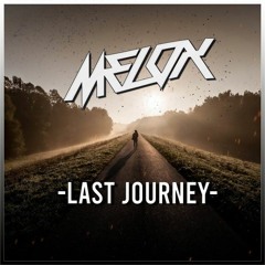 MeLoX - Last Journey