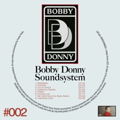 Bobby Donny Soundsystem - Out of Control (Preview)