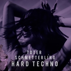 TOTER SCHMETTERLING - HARD TECHNO - TEKKNO.