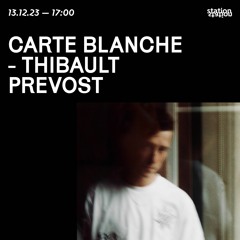 Carte Blanche - THIBAULT PREVOST