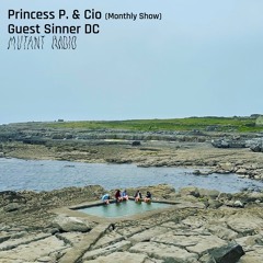Cio [Princess P. & Cio Monthly Show] [18.06.2024]