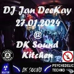 DJ Jan DeeKay - 27.01.2024 @ DK Sound Kitchen