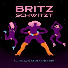Britz bounct und schwitzt | Blue Velvet | 06.04.2024