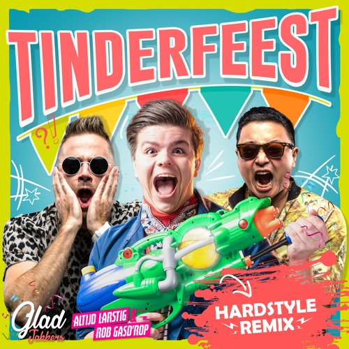 Tinderfeest [Hardstyle Remix] [FREE DOWNLOAD] [GladJakkers x AL&RG]