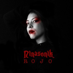 Ninasonik -Rojo (Original Track )