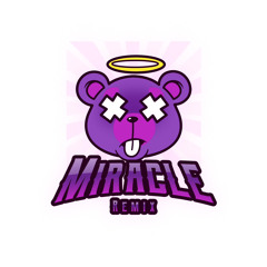Miracle (Remix)
