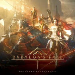 Babylon's Fall OST - Dragoon's Pride