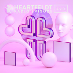 Sam Feldt - Heartfeldt Radio #220