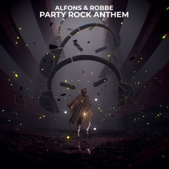Alfons & Robbe - Party Rock Anthem