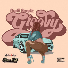 Audii Bandz - Groovy