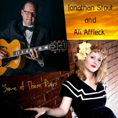 Some Of These Days with Jonathan Stout