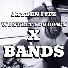 Won’t let you down x bands