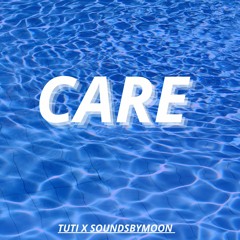 Tuti - Care(Prod. Soundsbymoon)